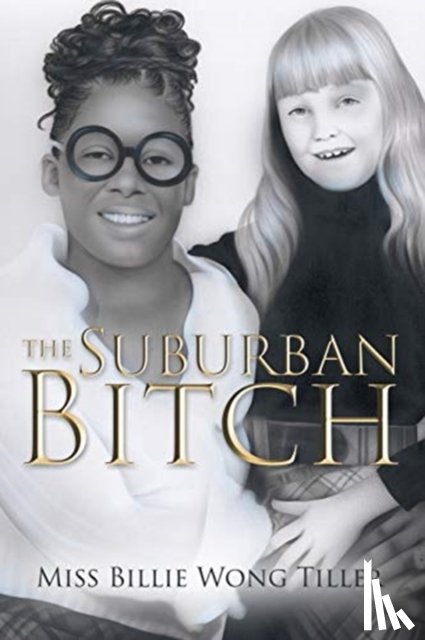 Wong Tiller, Billie - The Suburban Bitch