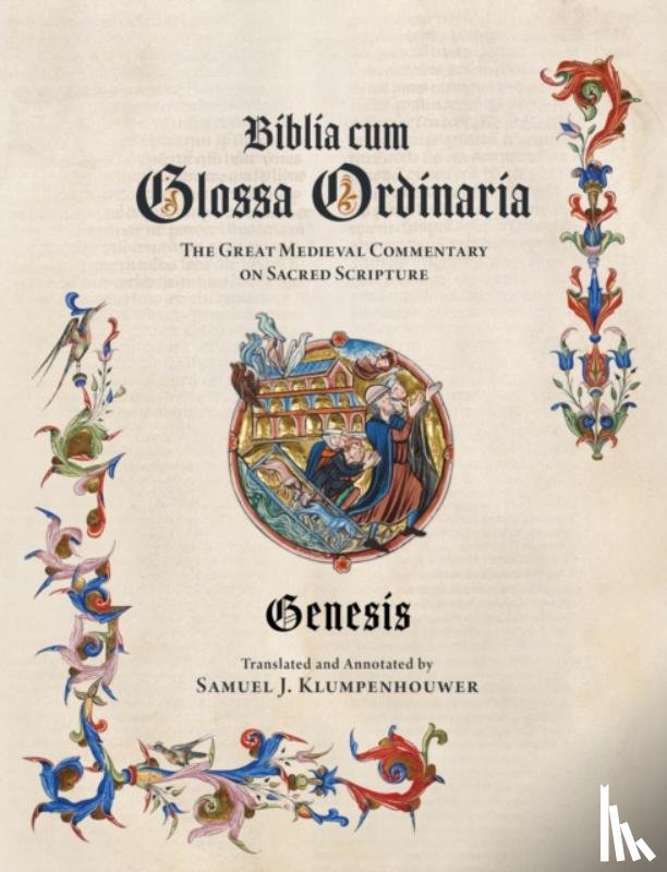 Klumpenhouwer, Samuel J. - Biblia cum Glossa Ordinaria - Genesis