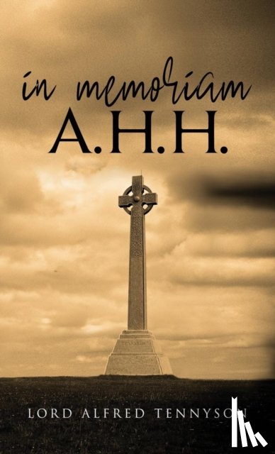 Tennyson, Lord Alfred - In Memoriam A.H.H.