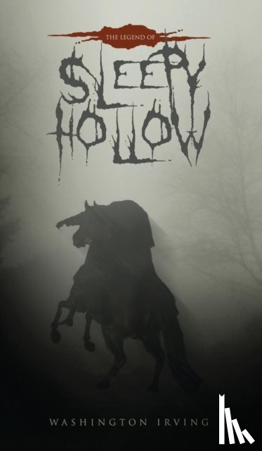 Irving, Washington - The Legend of Sleepy Hollow
