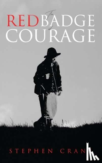 Crane, Stephen - The Red Badge of Courage
