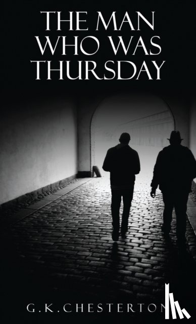 Chesterton, G K - The Man Who Was Thursday