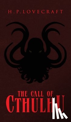 Lovecraft, H. P. - Lovecraft, H: Call of Cthulhu