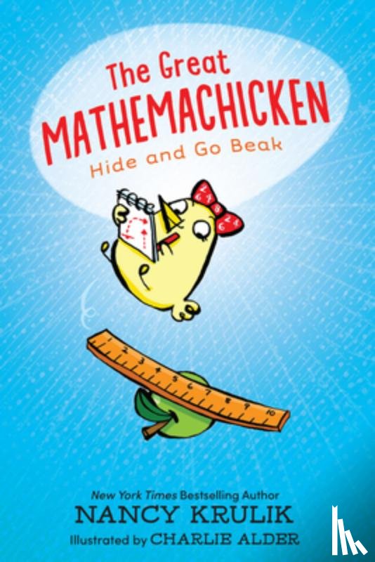 Krulik, Nancy - The Great Mathemachicken 1: Hide and Go Beak