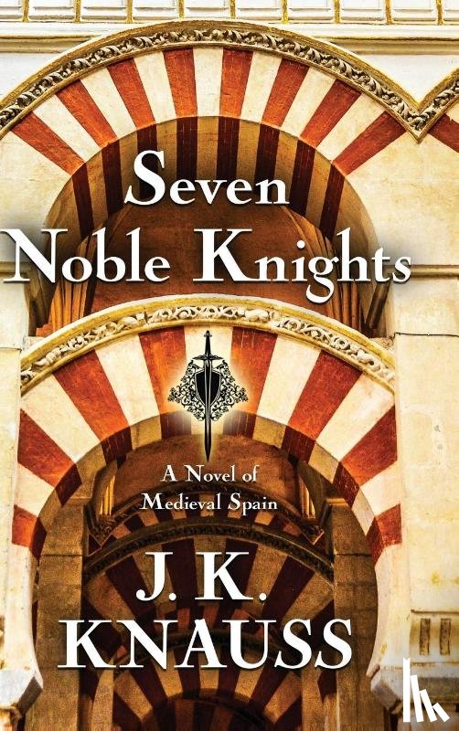 Knauss, J K - Seven Noble Knights
