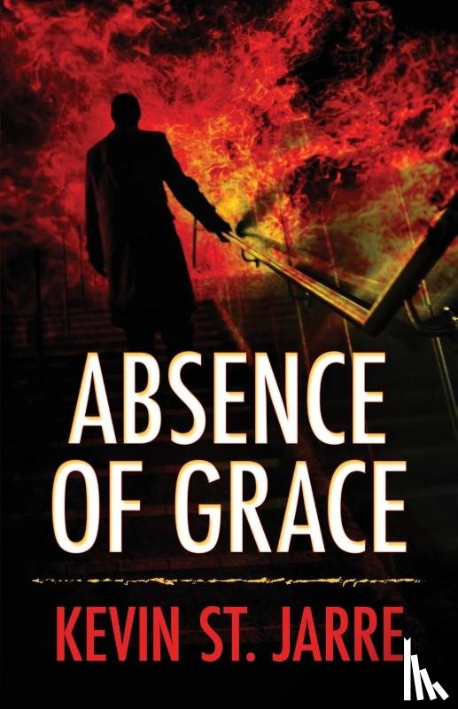 St Jarre, Kevin - Absence of Grace