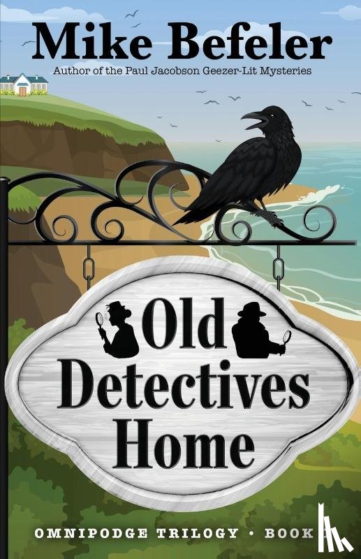Befeler, Mike - Old Detectives Home
