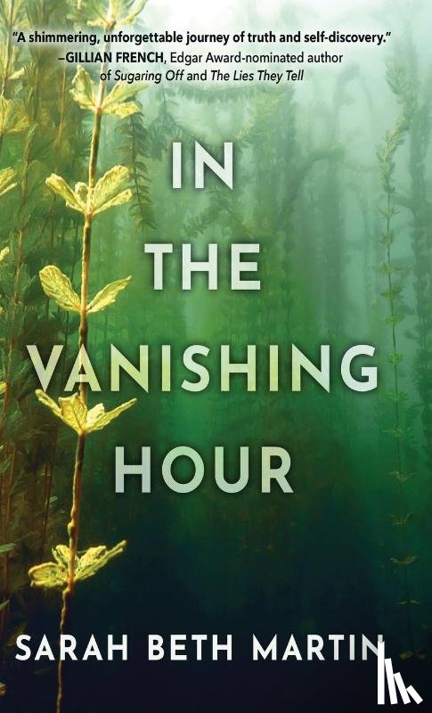 Martin, Sarah Beth - In the Vanishing Hour