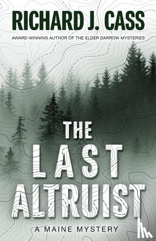 Cass, Richard J - The Last Altruist