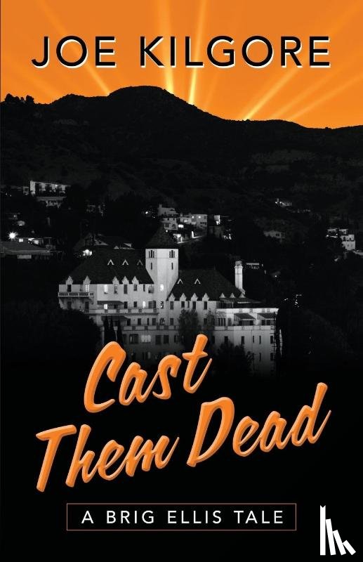 Kilgore, Joe - Cast Them Dead