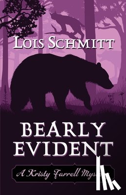 Schmitt, Lois - Bearly Evident