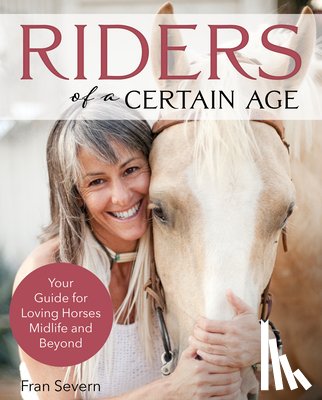 Severn, Fran - Riders of a Certain Age