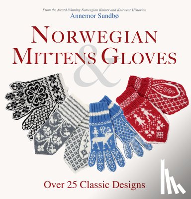 Sundbo, Annemor - Norwegian Mittens & Gloves