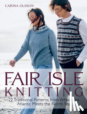 Olsson, Carina - Fair Isle Knitting