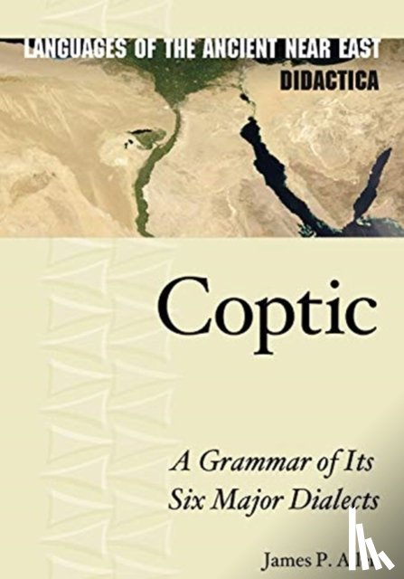 Allen, James P. (Charles Edwin Wilbour Pressor of Egyptology, Brown University) - Coptic