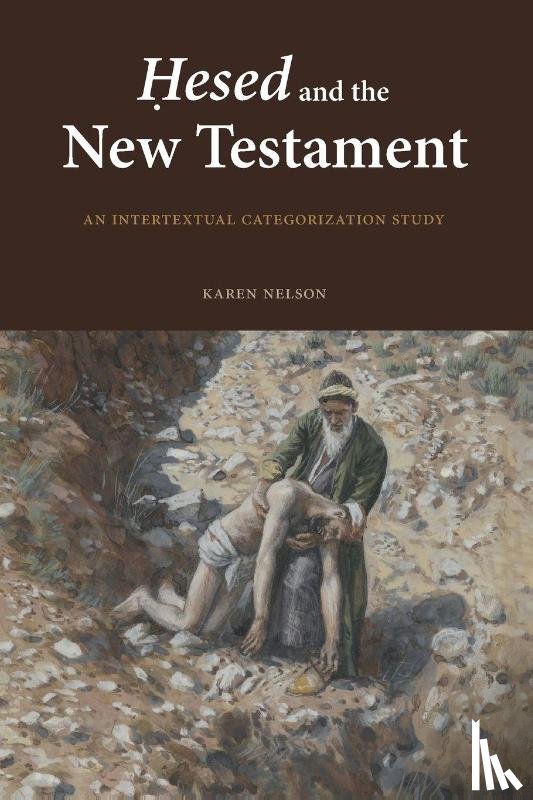 Nelson, Karen - Hesed and the New Testament