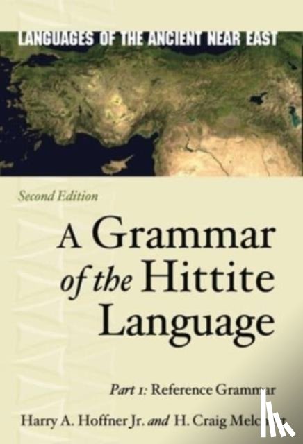 Hoffner Jr., Harry A., Melchert, H. Craig - A Grammar of the Hittite Language