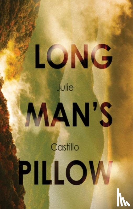 Castillo, Julie Ann - The Long Man's Pillow
