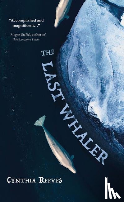 Reeves, Cynthia - The Last Whaler
