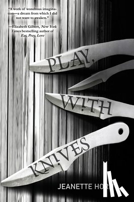 Horn, Jeanette - Play, with Knives