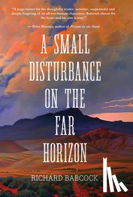 Babcock, Richard - A Small Disturbance on the Far Horizon