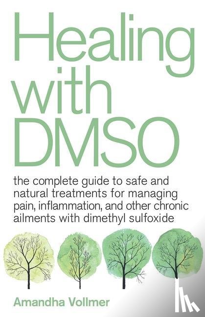 Vollmer, Amandha Dawn - Healing with DMSO