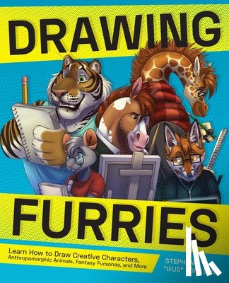 Johnson, Stephanie 'Ifus' - Drawing Furries