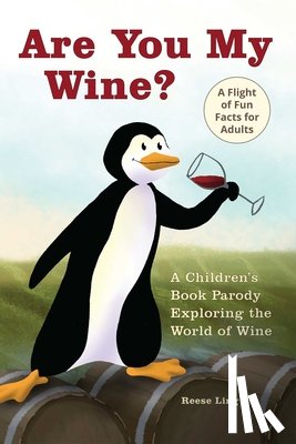 Ling, Reese - Are You My Wine?