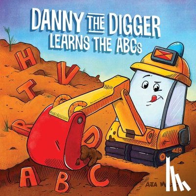 Mulford, Aja - Danny the Digger Learns the ABCs