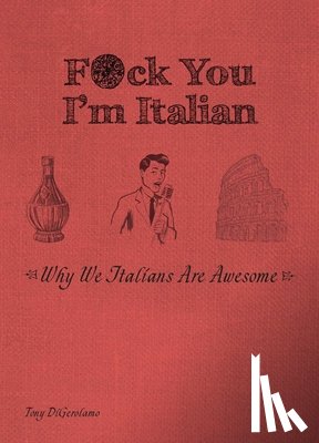 DiGerolamo, Tony - F*ck You, I'm Italian