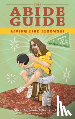 Benjamin, Oliver, Eutsey, Dwayne - The Abide Guide