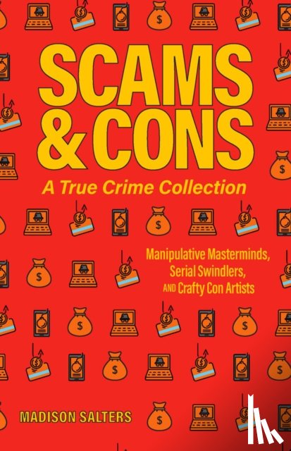 Salters, Madison - Scams and Cons
