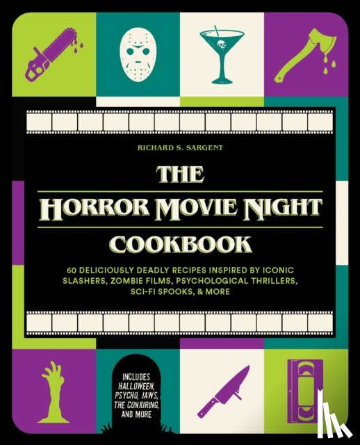 Sargent, Richard S. - The Horror Movie Night Cookbook