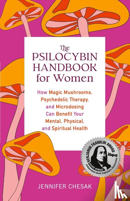 Chesak, Jennifer - The Psilocybin Handbook for Women