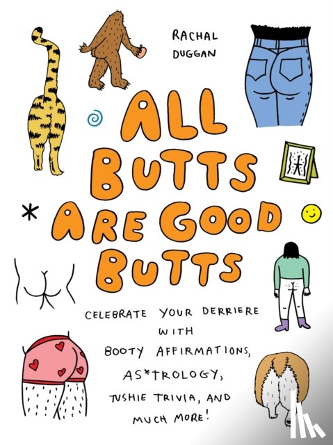 Duggan, Rachal - All Butts Are Good Butts