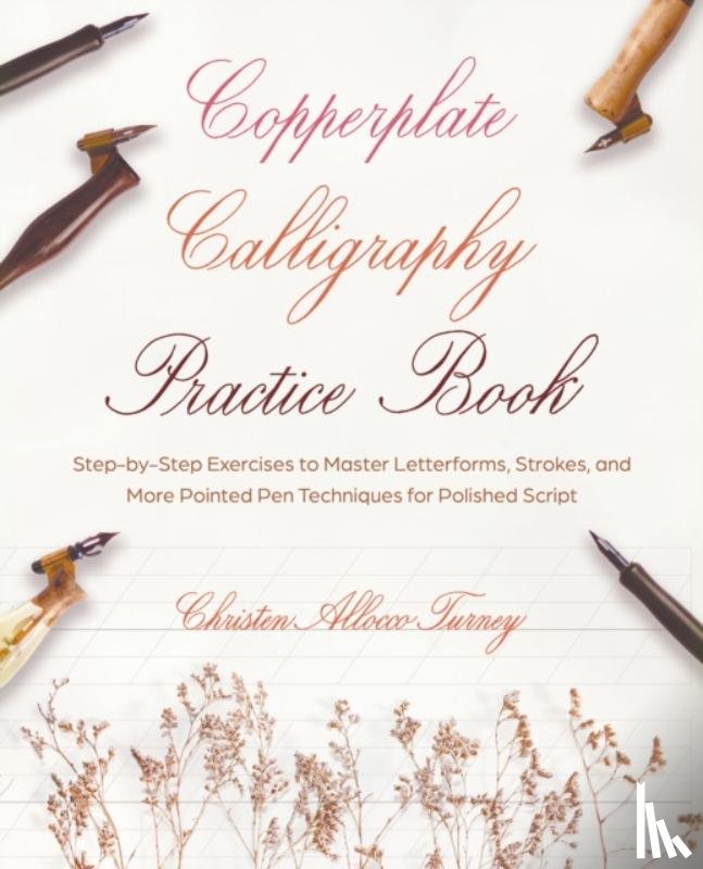 Turney, Christen Allocco - Copperplate Calligraphy Practice Book
