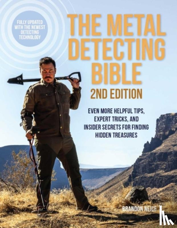 Neice, Brandon - The Metal Detecting Bible, 2nd Edition