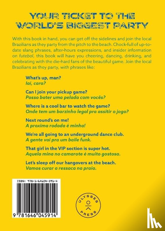 Rose, Alice, Cacador, Jadson, Vale, Nati - The Brazilian-Portuguese Slang Phrasebook