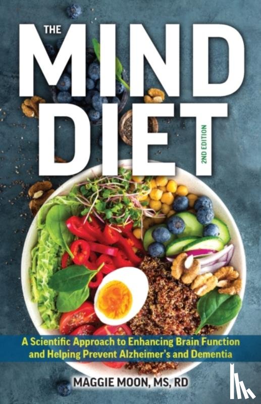 Moon, Maggie - The MIND Diet: 2nd Edition