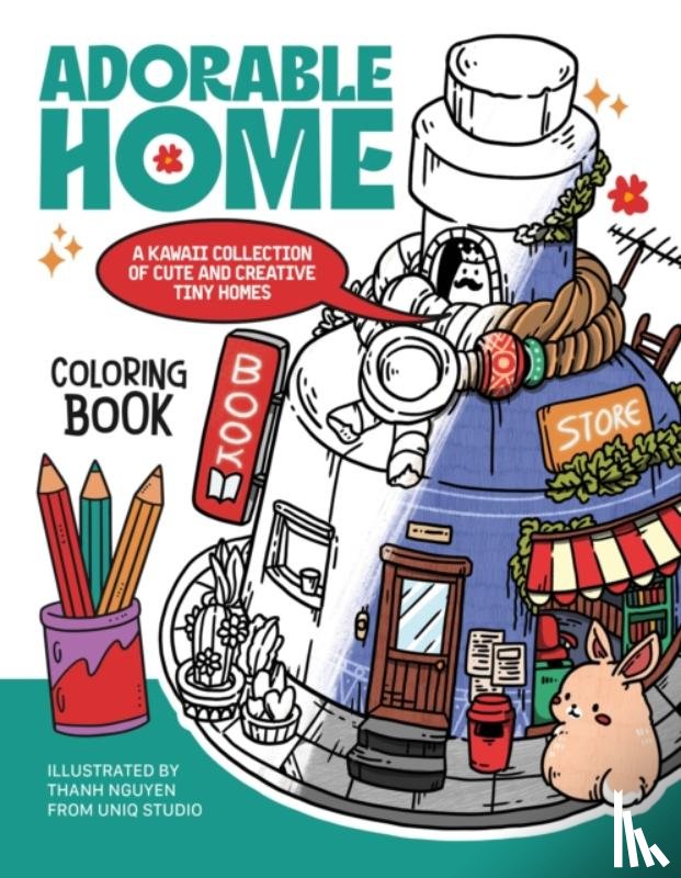 Nguyen, Thanh - Adorable Home Coloring Book