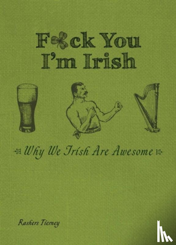 Tierney, Rashers - F*ck You, I'm Irish