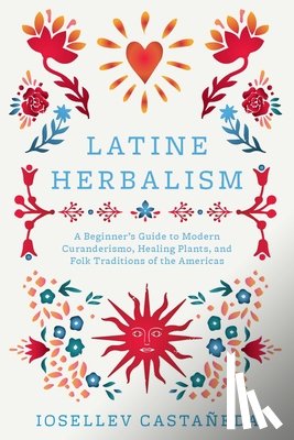 Castaneda, Iosallev - Latine Herbalism