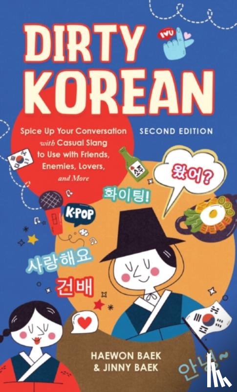 Baek, Haewon, Baek, Jinny - Dirty Korean: Second Edition