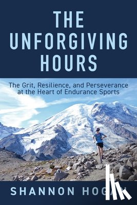 Hogan, Shannon - The Unforgiving Hours