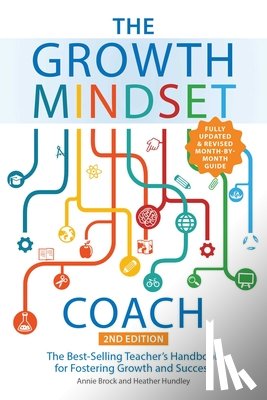 Brock, Annie, Hundley, Heather - The Growth Mindset Coach, Second Edition