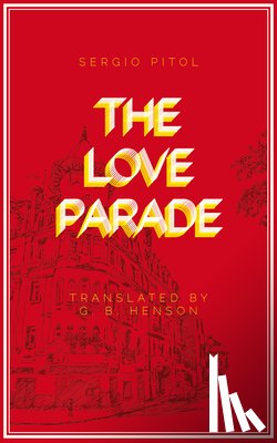 Pitol, Sergio - The Love Parade