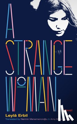 Erbil, Leyl - A Strange Woman