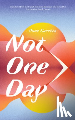 Garreta, Anne - Not One Day