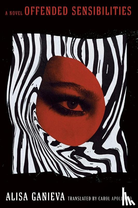 Ganieva, Alisa - Offended Sensibilities