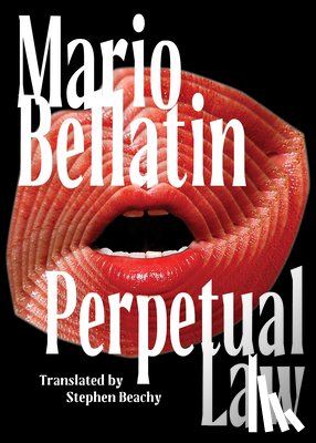 Bellatin, Mario - Perpetual Law
